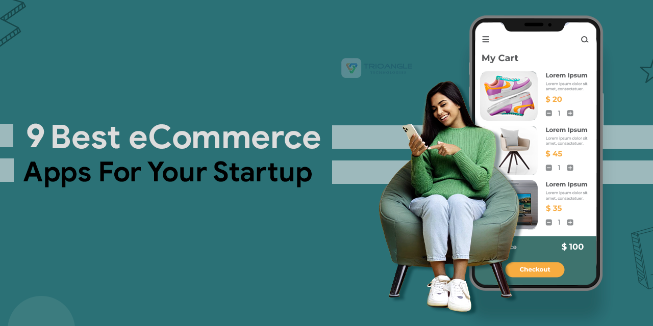 9 Best eCommerce Apps For Your Startup