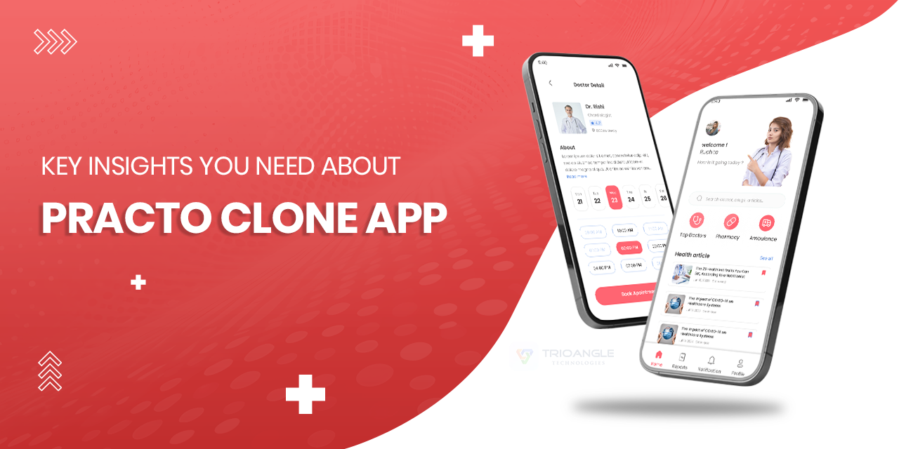 Key Insights You Need To Know About Practo Clone App