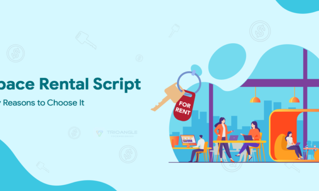 Space Rental Script: Key Reasons to Choose It