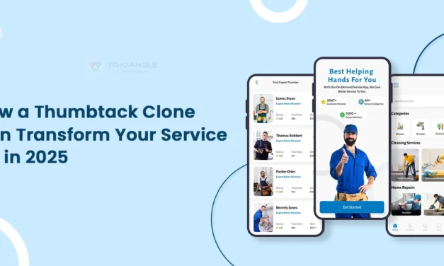 How a Thumbtack Clone Can Transform Your Service Biz in 2025