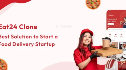 Eat24 Clone: Best Solution to Start a Food Delivery Startup