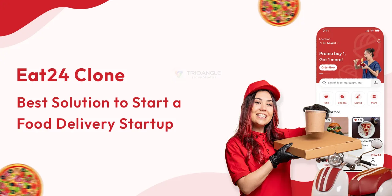 Eat24 Clone: Best Solution to Start a Food Delivery Startup