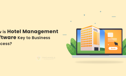 How is Hotel Management Software Key to Business Success?