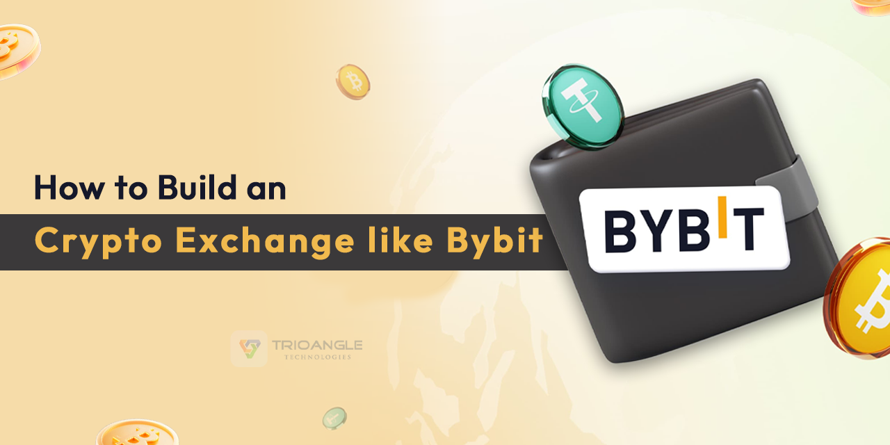 How to Build a Crypto Exchange like Bybit