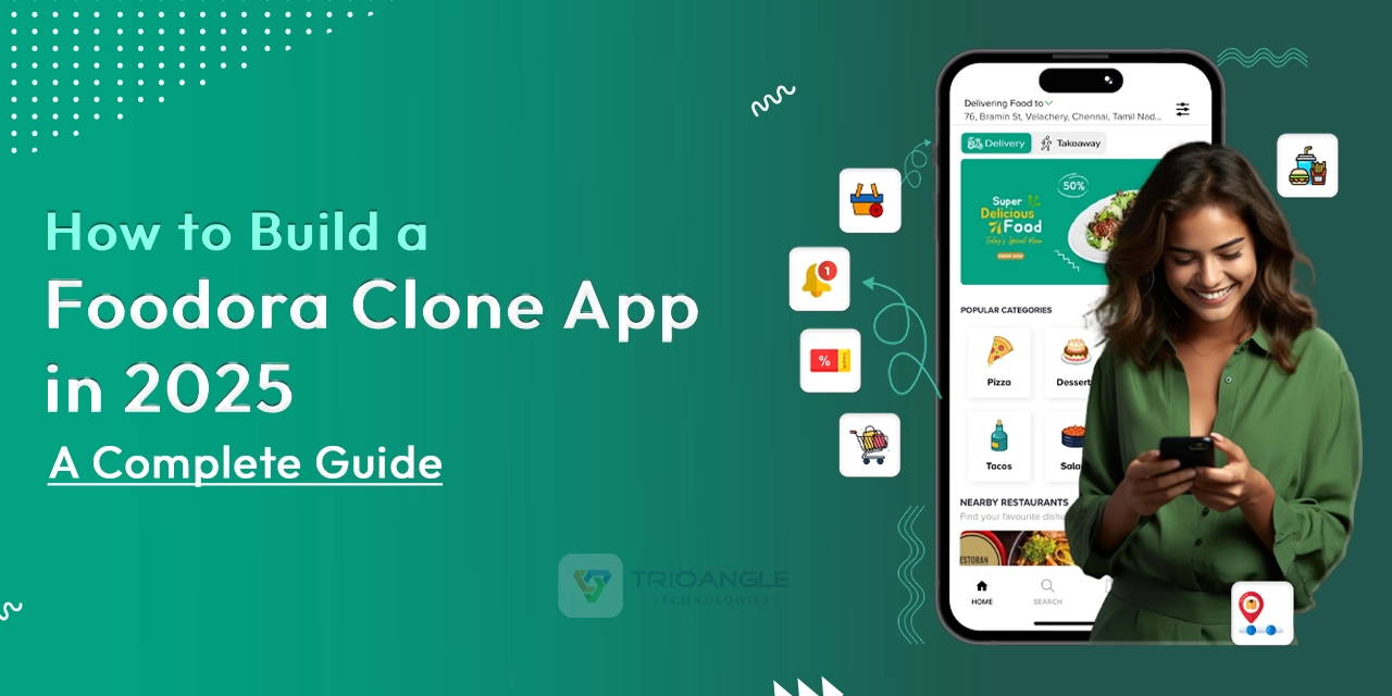 How to Build a Foodora Clone App in 2025: A Complete Guide