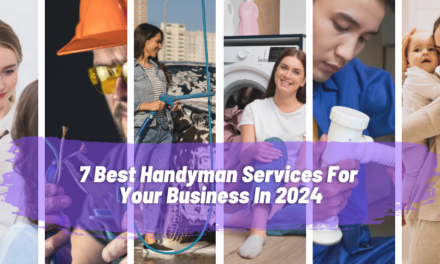 7 Best Handyman Services For Your Business In 2024