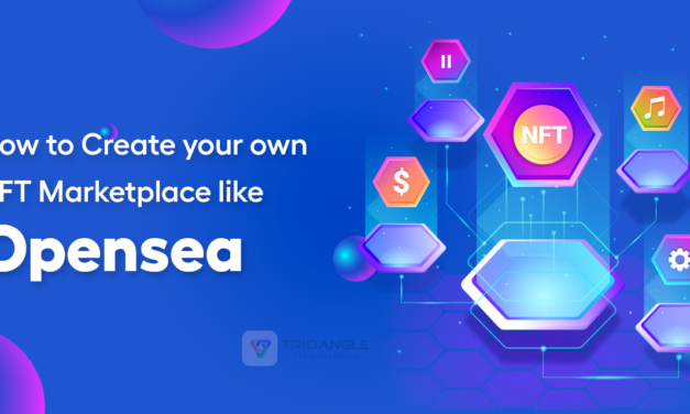 How To Build An Opensea-Like NFT Marketplace?