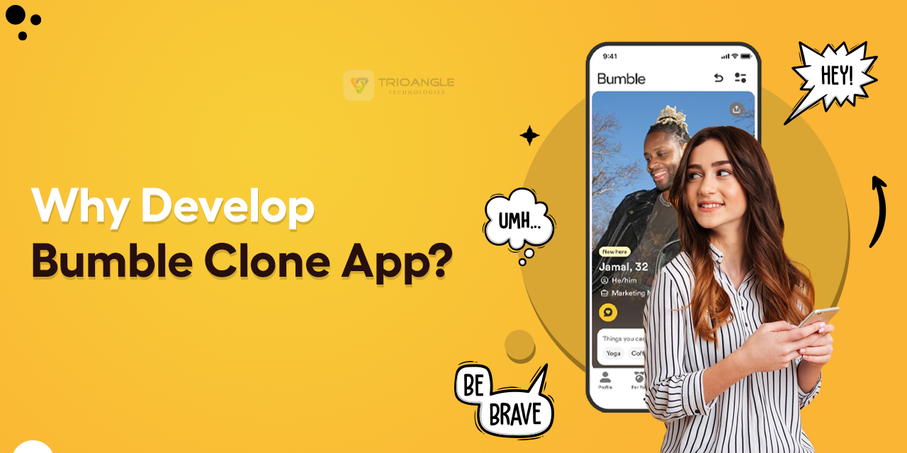 Why Develop Bumble Clone App?