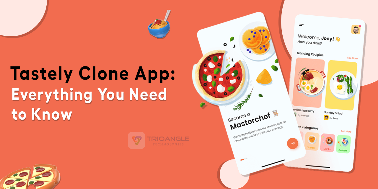 Tastely Clone App: Everything You Need to Know