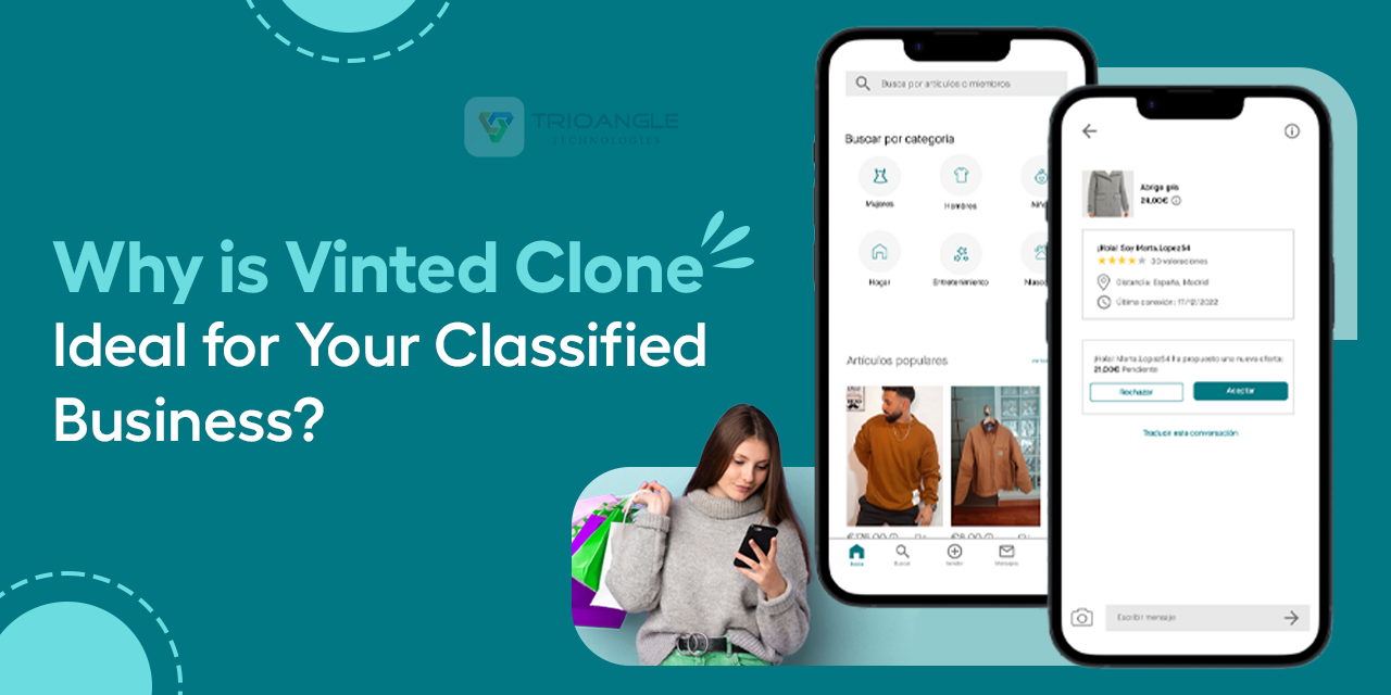 Why is Vinted Clone Ideal for Your Classified Business?